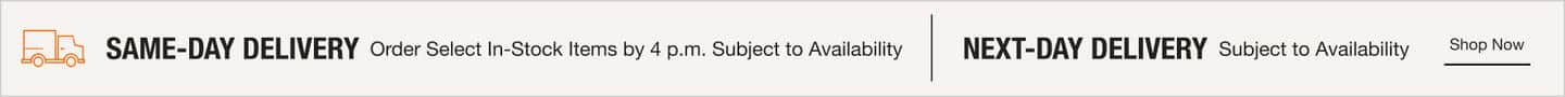 Same-Day Delivery. Order Select In-Store Items by 4 p.m. Subject to Availability. Next-Day Delivery. Subject to Availability. Shop Now