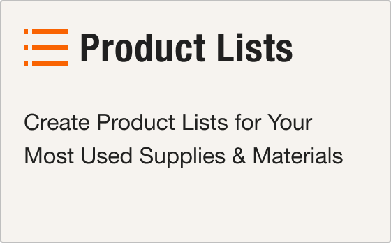 Product Lists: Create lists for most used supplies.