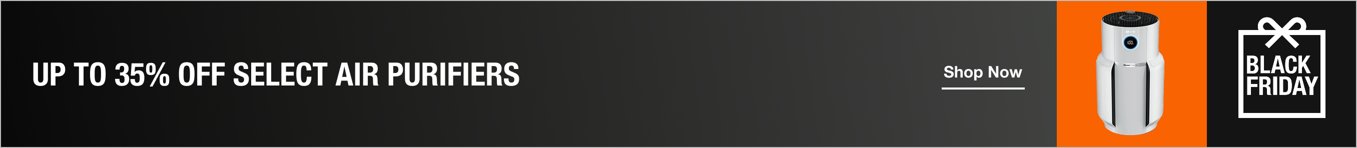 UP TO 35% OFF SELECT AIR PURIFIERS