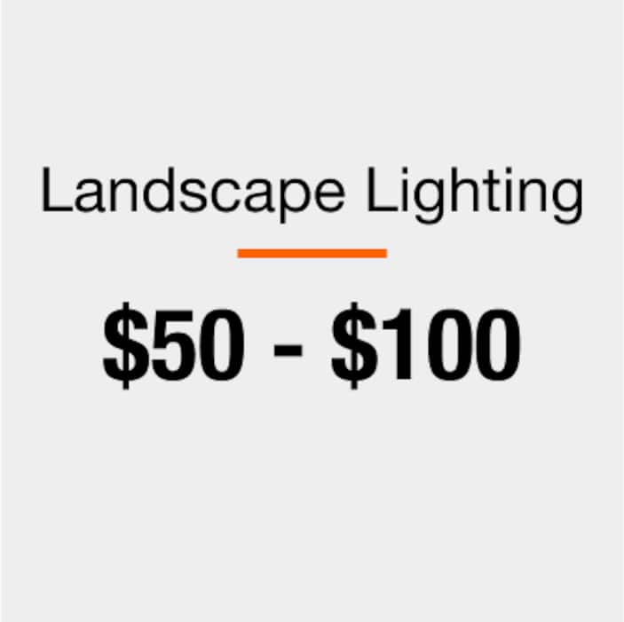 Landscape Lighting $50 - $100