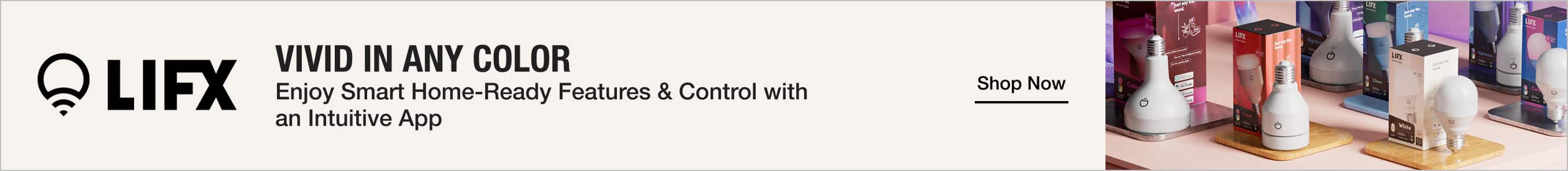 LIFX Lighting - VIVID IN ANY COLOR - Enjoy Smart Home-Ready Features & Control with  an Intuitive App