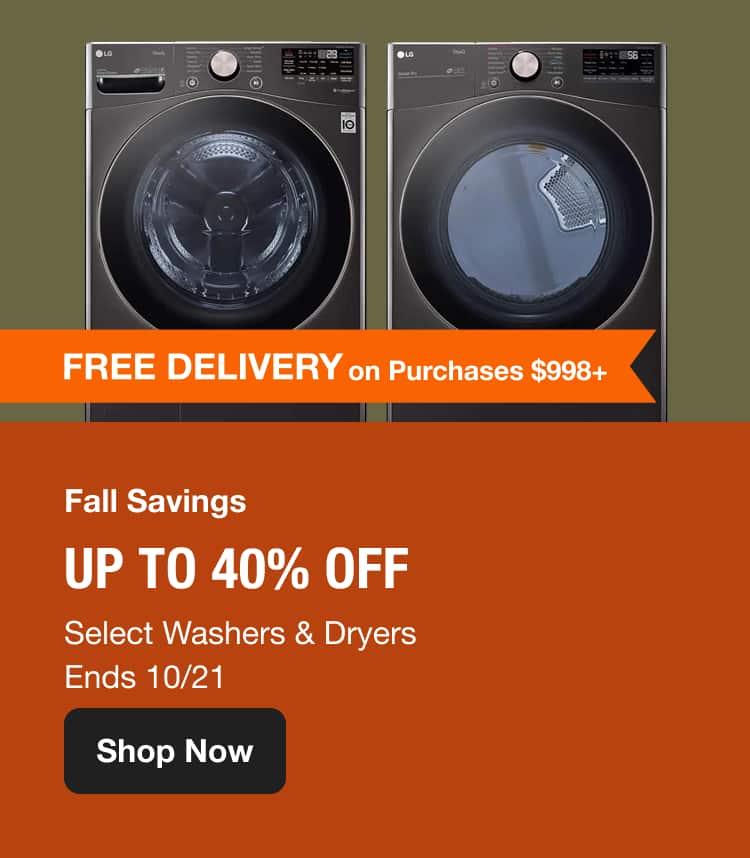 Fall Savings Up to 35% Off Select Washers & Dryers Ends 10/21 Shop Now