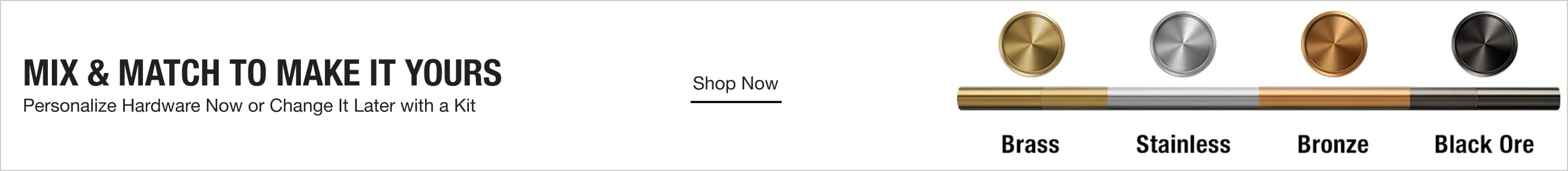 MIX & MATCH TO MAKE IT YOURS