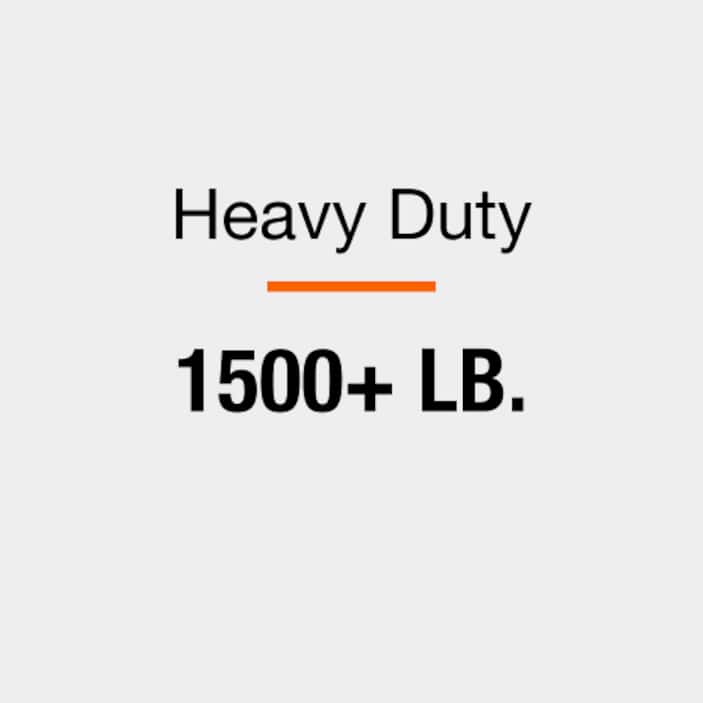 Heavy Duty 1500+ LB.