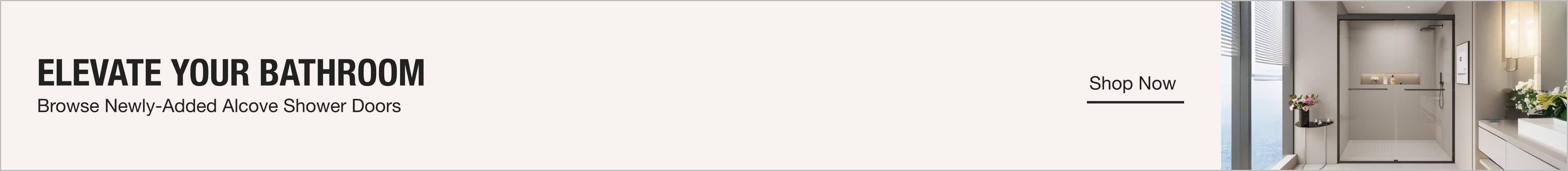 Banner that says "Browse Newly-Added Alcove Shower Doors"