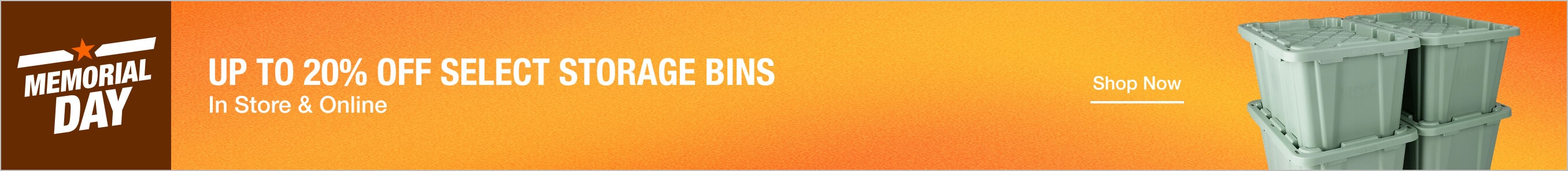 Up to 20% off Select Storage Bins