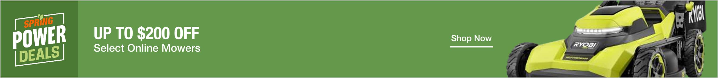 Up to $200 Off select online mowers.