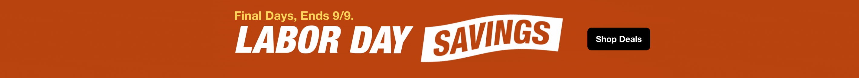 Final Days Labor Day Savings