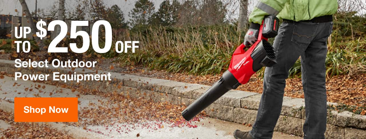 UP TO $250 OFF Select Outdoor Power Equipment