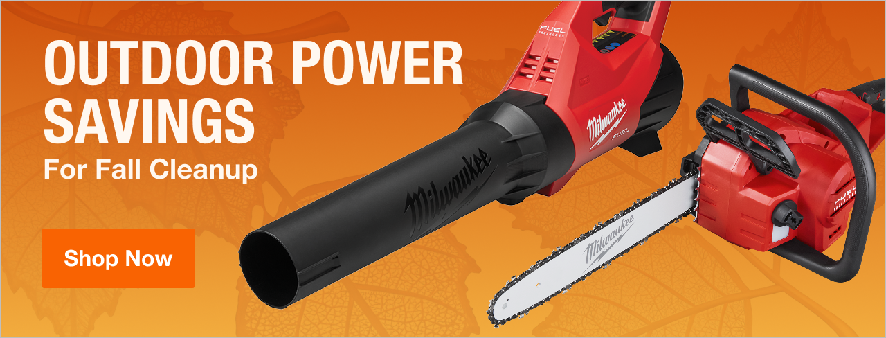 OUTDOOR POWER SAVINGS For Fall Cleanup