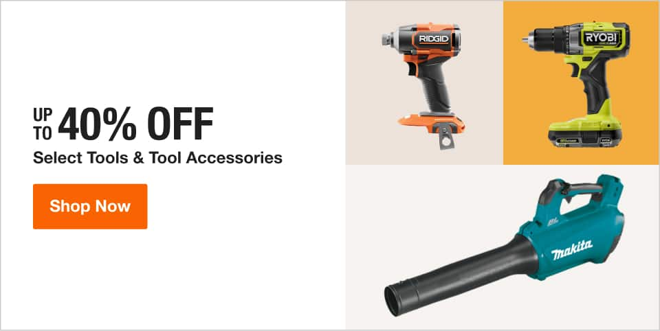 UP TO 40% OFF Select Tools & Tool Accessories