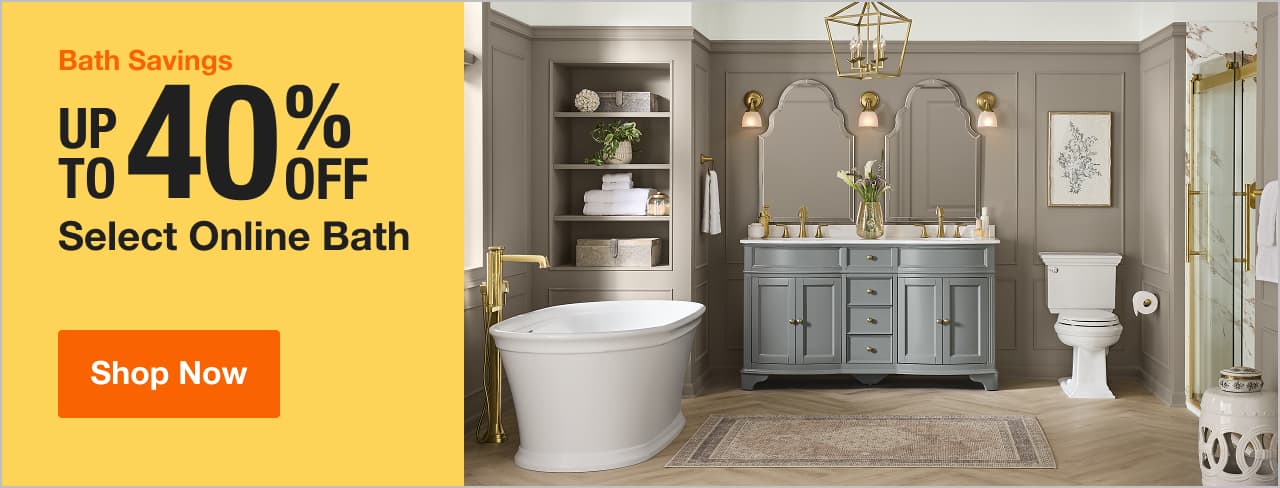 Bath Savings UP TO 40% OFF Select Online Bath