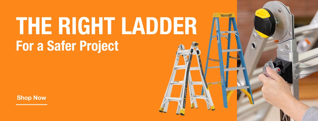 REACH HIGHER The Right Ladder for a Safe Project