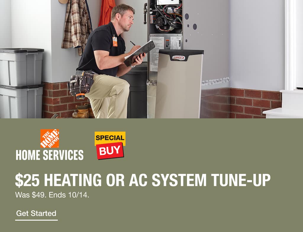$25 HEATING OR AC SYSTEM TUNE-UP Was $49. Ends 10/14. Get Started