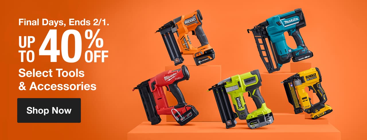 Final Days, Ends 2/1. UP TO 40% OFF Select Tools & Tool Accessories