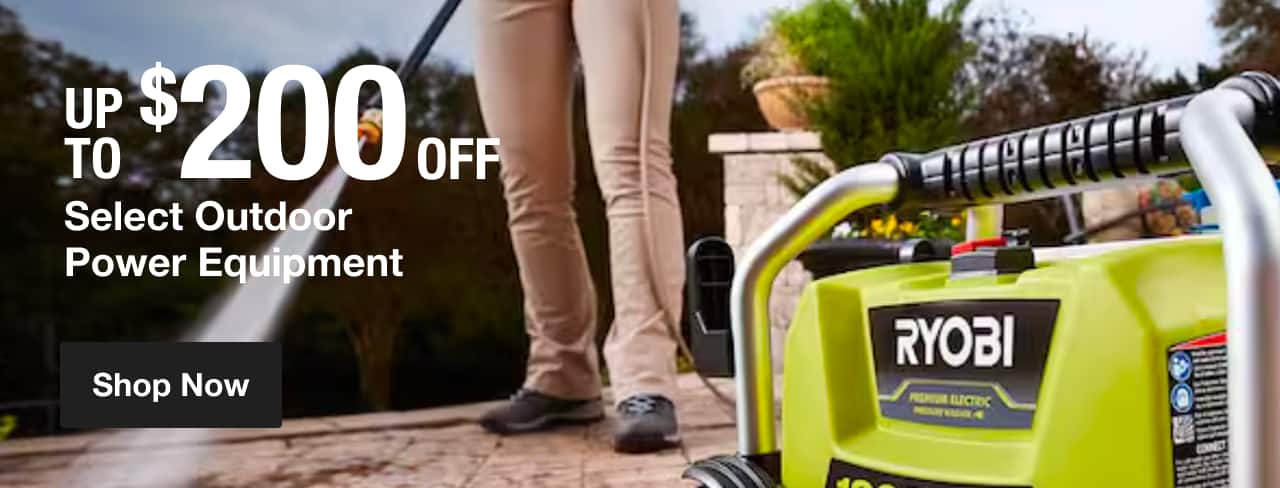 UP TO $200 OFF Select Outdoor Power Equipment