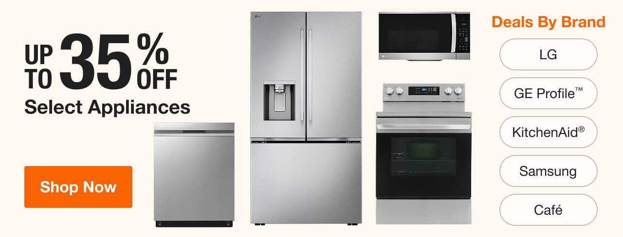 UP TO 35% OFF Select Appliances + Deals By Brand