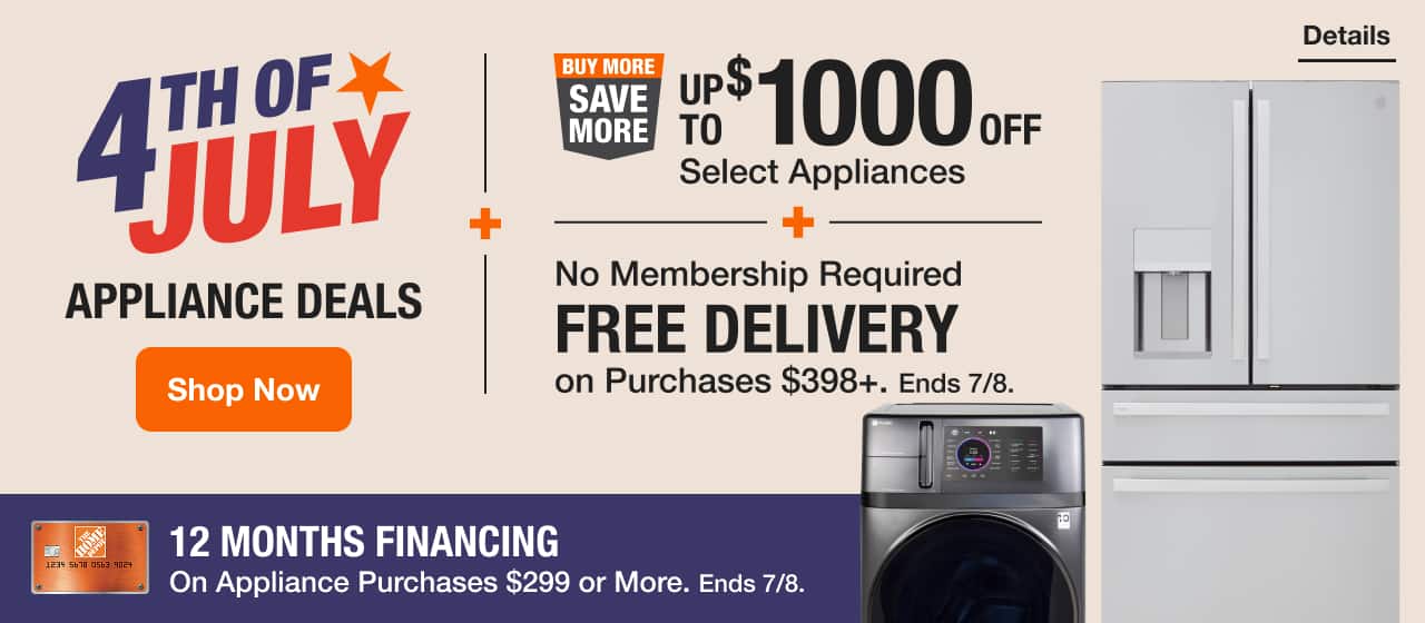 Appliance Savings Starting at $398 [include if this will fit] + [BMSM Icon] Up to $1000 Off Select Appliances + No Membership Required Free Delivery on Purchases $398+  Shop Savings Ends 7/8.