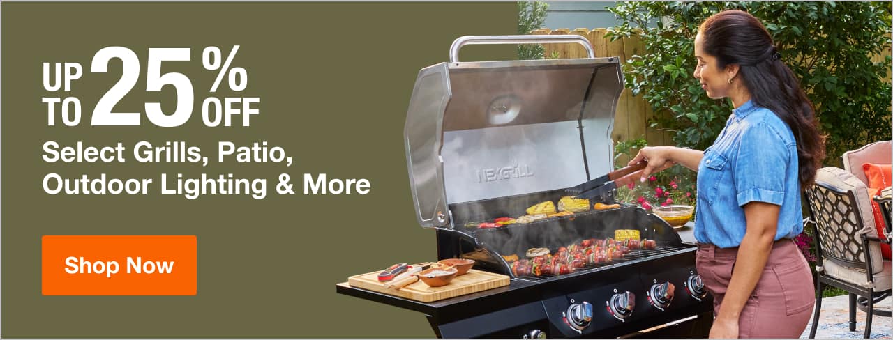 UP TO XX% OFF Select Grills, Patio, Outdoor Lighting & More