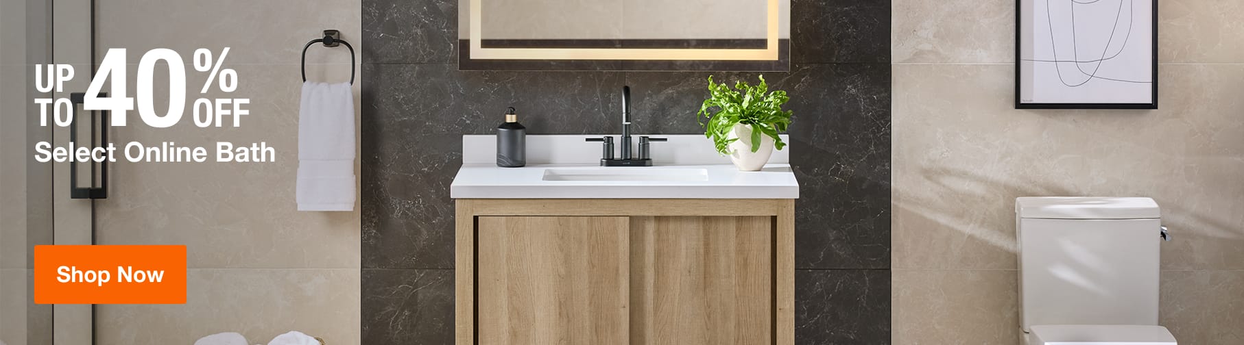 Home Depot - Get up to 40% Savings on bath!