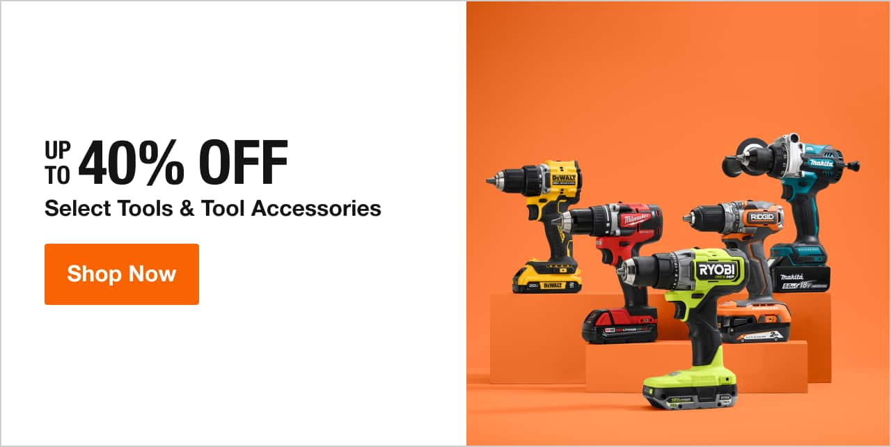 UP TO 40% OFF Select Tools & Tool Accessories