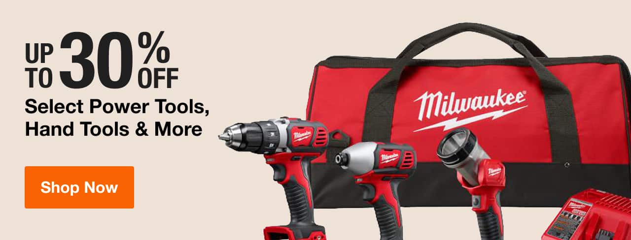 UP TO 30% OFF Select Power Tools, Hand Tools & More