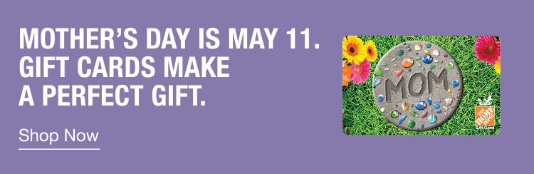 MOTHER'S DAY IS MAY 11TH Give Her the Perfect Gift with a Gift Card