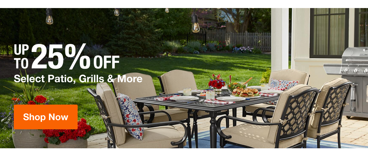 UP TO 30% OFF Select Patio, Grills & More