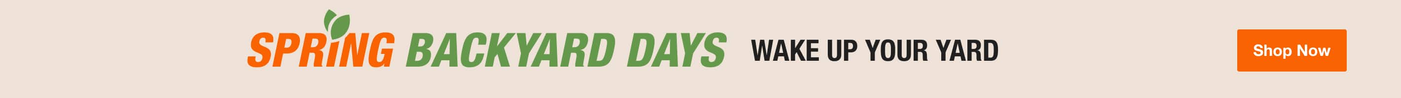 SPRING BACKYARD DAYS Wake Up Your Yard