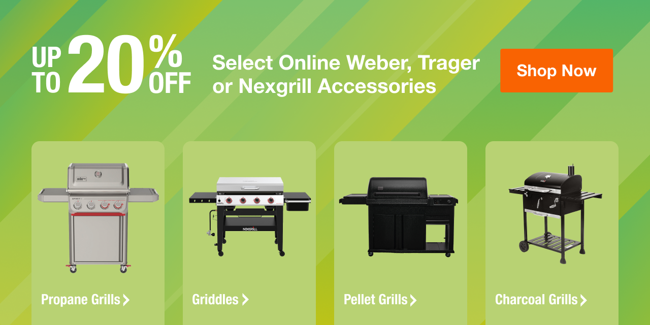 UP TO 20% OFF Select Online Weber, Trager or Nexgrill Accessories